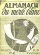Almanach du Merle Blanc.. GAUTHIER Marcel