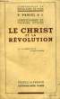 Le Christ et la Révolution. TOME IV : Le Christ et la Justice Sociale.. PANICI P.