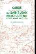 Guide historique et pittoresque de Saint-Jean-Pied-de-Port et du Pays de Cize.. DUHOURCAU Bernard