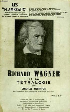 Richard Wagner et la Tétralogie.. HERTRICH Charles