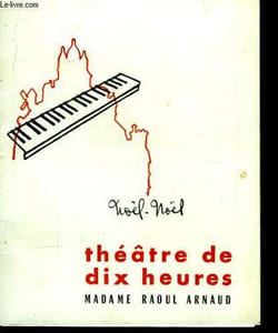 Programme du Théâtre de Dix Heures. Noël-Noël