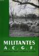 "35 numéros de la revue ""Militantes A.C.G.F.""". MOLY E. de