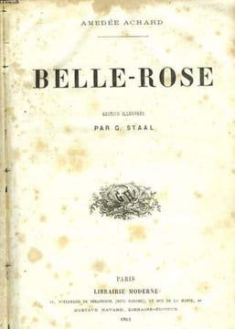 Belle-Rose. ACHARD Amédée