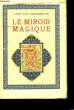 Le miroir magique. PAUL-MARGUERITE Lucie