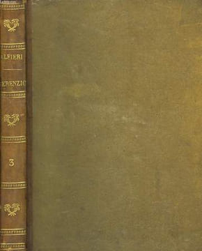 Opere di Vittorio Alfieri. Volume Terzo : Della Tirannide, libri due.. ALFIERI Victor