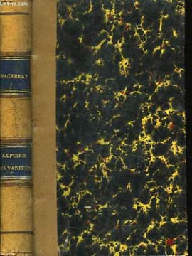 La Foire aux Vanités. Tome 2nd.. THACKERAY M.W.