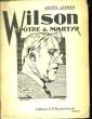 Wilson, Apôtre & Martyr. LEHMAN Lucien