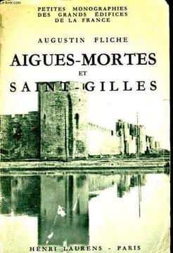 Aigues-Mortes et Saint-Gilles.. FLICHE Augustin