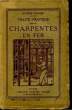 Traité pratique sur les Charpentes en Fer.. FOUARD Eugène