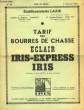 Tarif des Bourres de Chasse. Eclair Iris-Express Iris. Catalogue N°35. ETABLISSEMENTS LAJUS