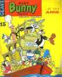 Bugs Bunny Géant N°15. BROUSSARD & COLLECTIF