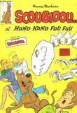 Scoubidou ... et Hong Kong Fou Fou. N°3. HANNA BARBERA