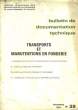 Bulletin de Documentation Technique N°38 : Transports et Manutentions en Fonderie.. COLLECTIF
