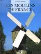 Les moulins de France. AZEMA J.P.H.