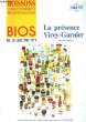 Bios N°4, Vol. 20 : La présence Virey-Garnier.. COLLECTIF