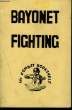 Bayonet Fighting. DEPARTMENT OF THE ARMY