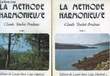 La Méthode Harmonieuse.. TRUCHOT-PRUDENCE Claude