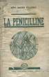 La Penicilline. DELAUNEY Rémy Adrien
