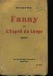 Fanny ou l'Esprit Large. ROY Bernard.