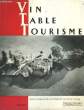 Vin Table Tourisme. Printemps - Eté 1959. COLLECTIF