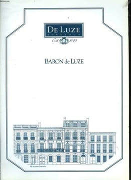 Baron de Luze.. A. DE LUZE & FILS