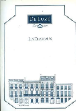 Les Châteaux.. A. DE LUZE & FILS