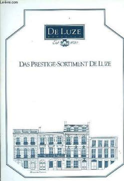 Das Prestige-Sortiment de Luze.. A. DE LUZE & FILS