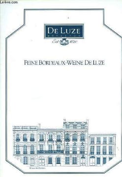 Feine Bordeaux-Weine de Luze.. A. DE LUZE & FILS