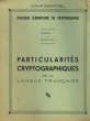 Pratique &eacute;l&eacute;mentaire de Cryotographie. Annexe 1 - Fascicule 1.. COLLECTIF