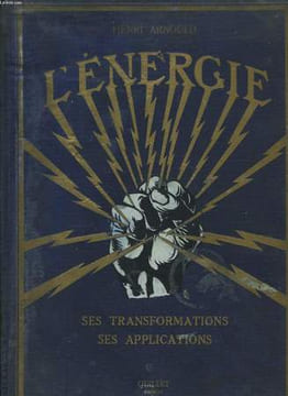 L'Energie. Ses transformations - Ses Applications.. ARNOULD Henri