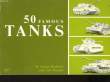 50 famous Tanks.. BRADFORD George - LEN MORGAN