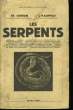 Les Serpents.. CURRAN Ch. et KAUFFELD Carl