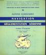 Notions élémentaires de Navigation et de Règlementation Aérienne.. GAULMIER Pierre