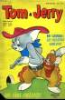 Tom et Jerry n°37 : Des amis collants.. BROUSSARD & COLLECTIF