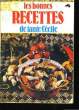 Les bonnes recettes de Tante Cécile. COLLECTIF