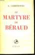 Le Martyre de Béraud. CARDINNE-PETIT R.