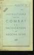 Additif N°3 aux Instructions pour le Combat et la Pacification en Indochine du Sud.. COLLECTIF