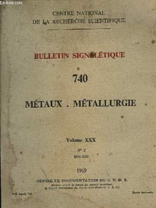 Bulletin Signalétique 740. Métaux et Métallurgie. Vol. XXX, N°2, 1816 - 3381