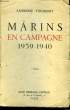 Marins en campagne 1939 - 1940. YXEMERRY Ambroise