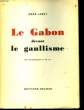 Le Gabon devant le gaullisme.. LABAT René