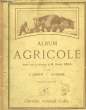 Album Agricole.. ZOLLA Daniel, JENNEPIN A. et HERLEM Ad.