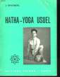 Hatha-Yoga usuel. DEVONDEL J.