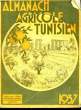 Almanach Agricole Tunisien 1937. COLLECTIF