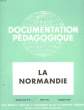 Documentation Pédagogique N°37, 4ème année : La Normandie.. ROSSIGNOL A.