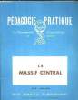 Pédagogie Pratique N°19 : Le Massif Central. COLLECTIF