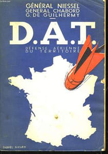 D.A.T. Défense Aérienne du Territoire.
