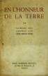 En l'honneur de la Terre. GHIL Raymon, LOU George et BREUILLIENS Line