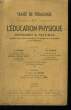 Traité de Pédagogie de l'Education Physique.. LAFARGE A. et NAYRAC J.P.