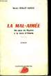 La Mal-Aimée.. SEILLE-AUBAC Renée