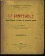 Le Comptable. 1er volume : Manuel Théorique et Pratique de la Comptabilité générale.. DEMUR E.